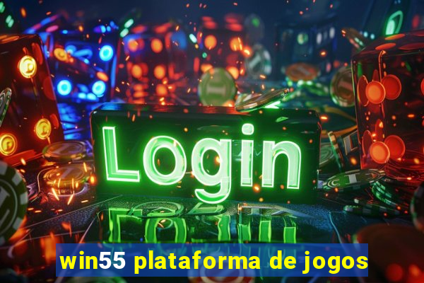 win55 plataforma de jogos